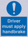 driver-must-apply-handbrake-mandatory-sign~